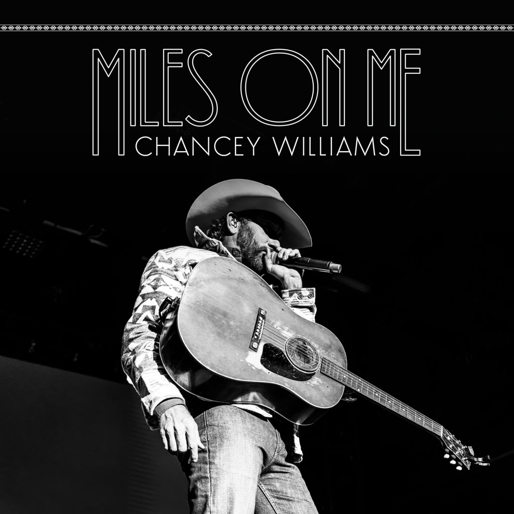 Chancey Williams Miles On Me